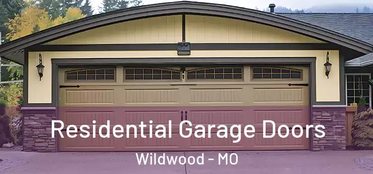  Residential Garage Doors Wildwood - MO