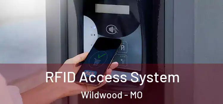  RFID Access System Wildwood - MO